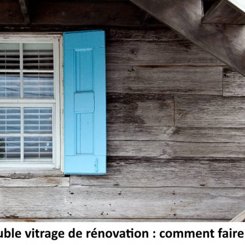 double vitrage de renovation