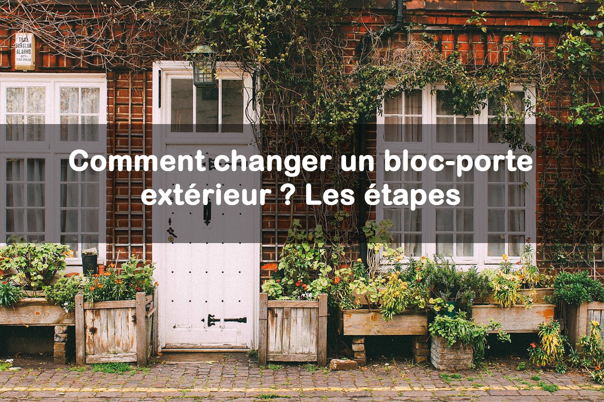 changer un bloc-porte exterieur